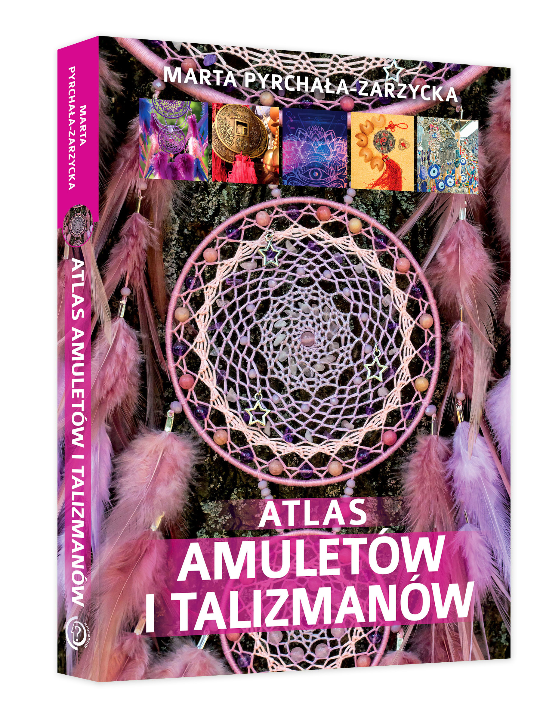 atlas amuletów i talimanów Marta Pyrchała-Zarzycka